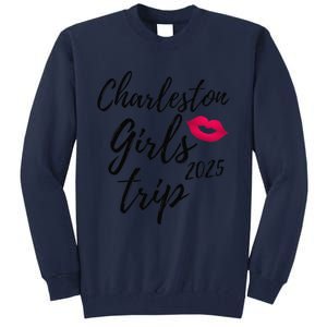 Charleston Trip 2025 Bachelorette Vacation Matching Tall Sweatshirt