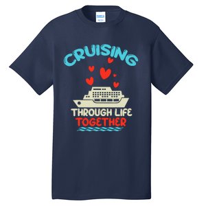 Cruising Trip 2024 Family Anniversary Trip Couples Matching Tall T-Shirt