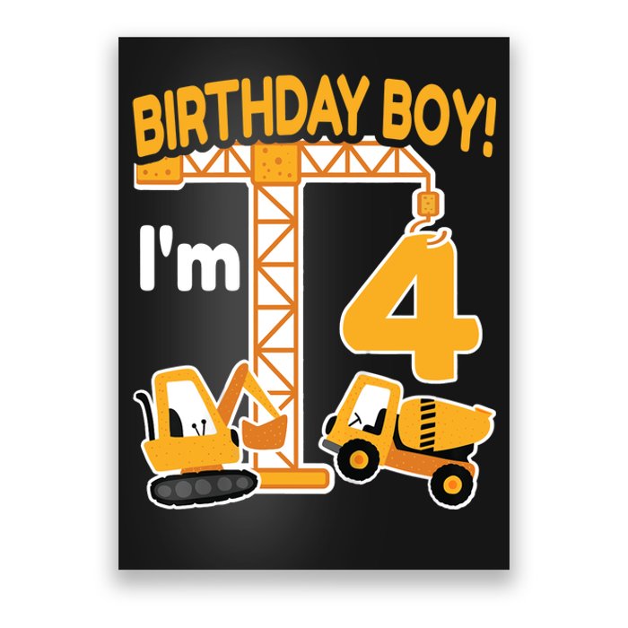 Construction Truck 4nd Birthday 4 Year Old Boy Excavator Poster