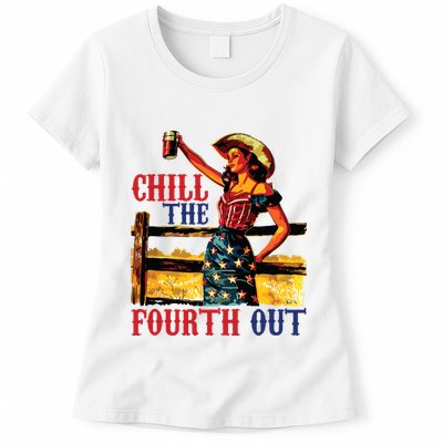Chill The 4th Out Women 4th Of July Humor Womens T-Shirt