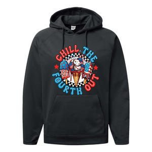 Chill The 4th Out Funny 4th Of July Retro 4th Of July Performance Fleece Hoodie