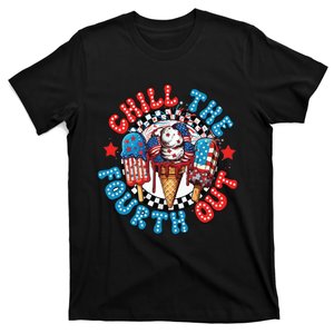 Chill The 4th Out Funny 4th Of July Retro 4th Of July T-Shirt