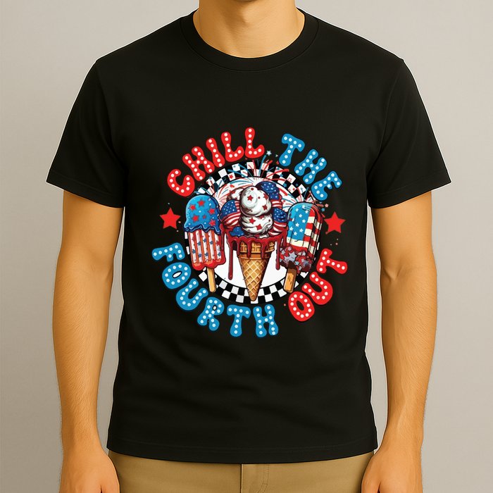 Chill The 4th Out Funny 4th Of July Retro 4th Of July T-Shirt
