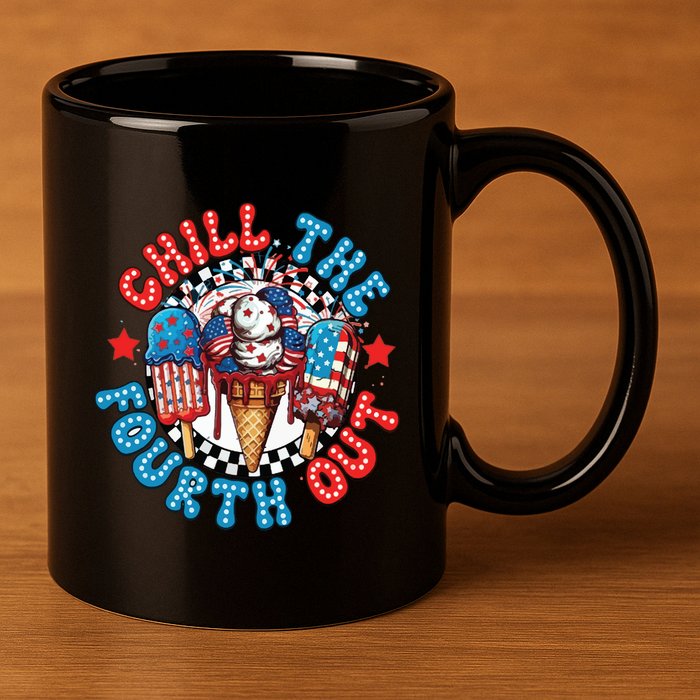 Chill The 4th Out Funny 4th Of July Retro 4th Of July 11oz C Handle Ceramic Mug