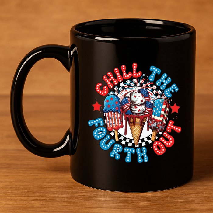 Chill The 4th Out Funny 4th Of July Retro 4th Of July 11oz C Handle Ceramic Mug