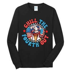 Chill The 4th Out Funny 4th Of July Retro 4th Of July Tall Long Sleeve T-Shirt