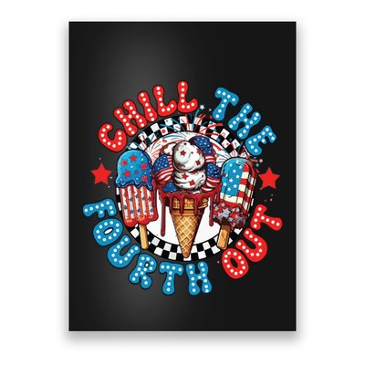 Chill The 4th Out Funny 4th Of July Retro 4th Of July Poster