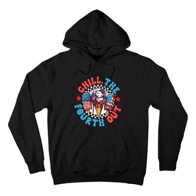 Chill The 4th Out Funny 4th Of July Retro 4th Of July Tall Hoodie