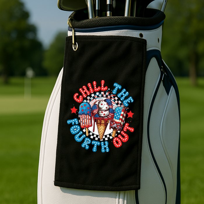 Chill The 4th Out Funny 4th Of July Retro 4th Of July Golf Towel