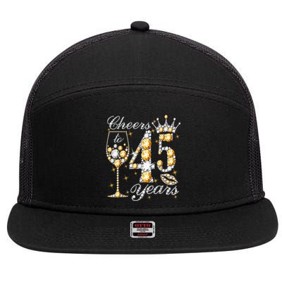 Cheers To 45 Years Old Happy 45th Birthday Queen Drink Wine 7 Panel Mesh Trucker Snapback Hat