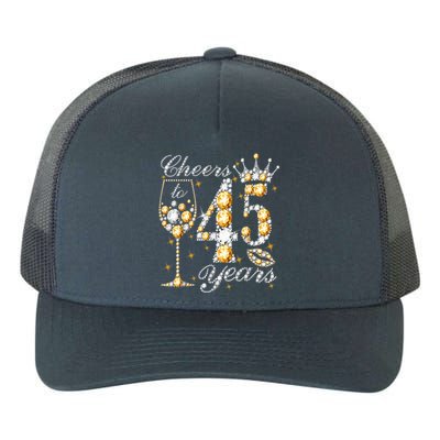 Cheers To 45 Years Old Happy 45th Birthday Queen Drink Wine Yupoong Adult 5-Panel Trucker Hat