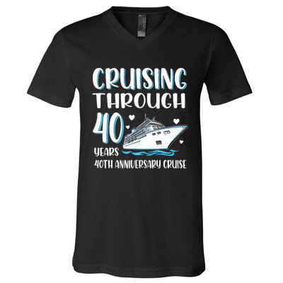 Cruising Through 40 Years 40th Anniversary Couple Cruise V-Neck T-Shirt