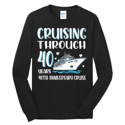 Cruising Through 40 Years 40th Anniversary Couple Cruise Tall Long Sleeve T-Shirt