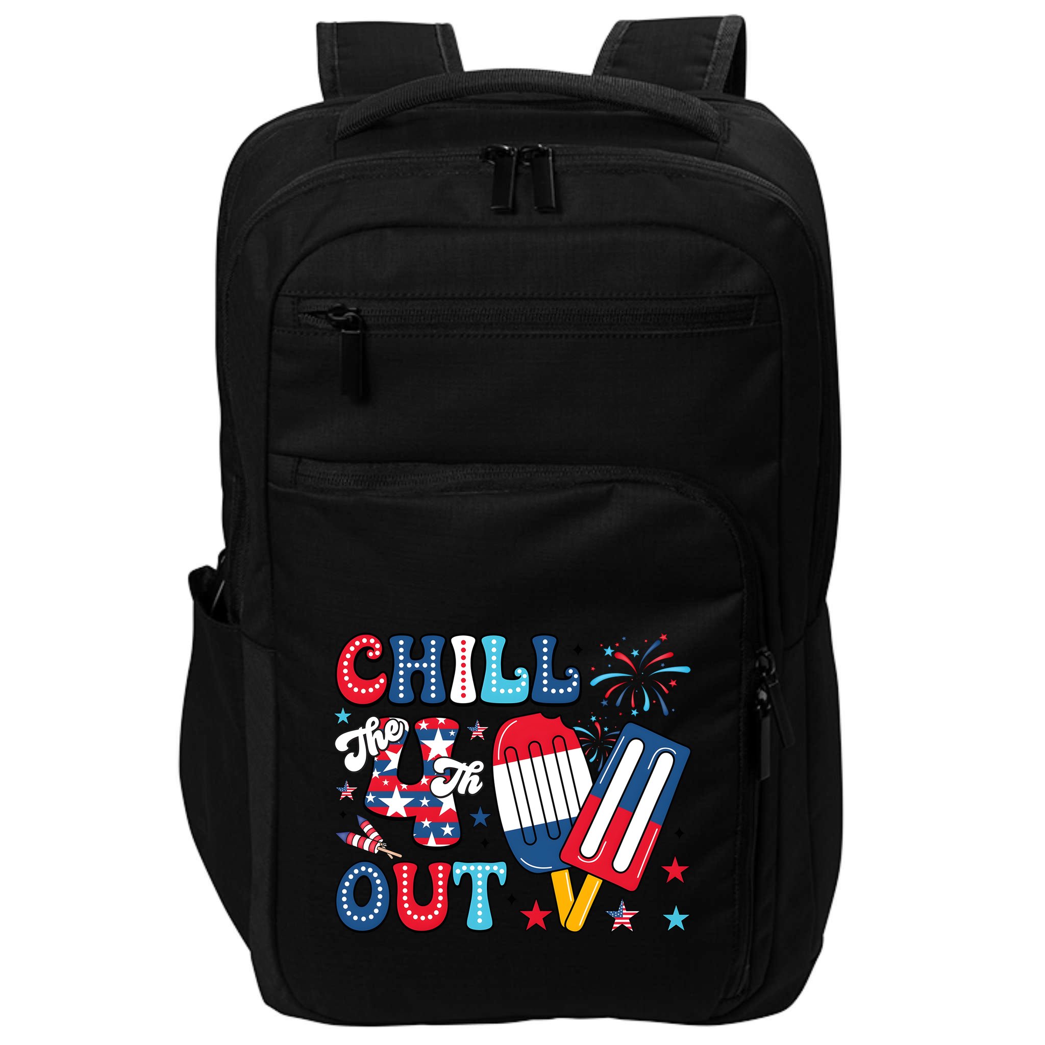 Chill The 4th Out American Flag Patriotic Freedom Impact Tech Backpack