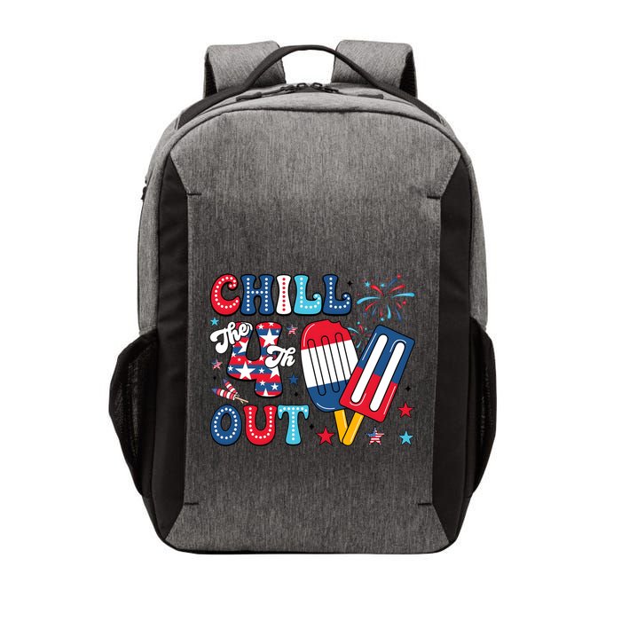 Chill The 4th Out American Flag Patriotic Freedom Vector Backpack