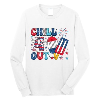 Chill The 4th Out American Flag Patriotic Freedom Long Sleeve Shirt