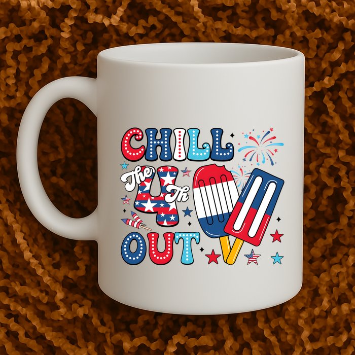 Chill The 4th Out American Flag Patriotic Freedom Mug