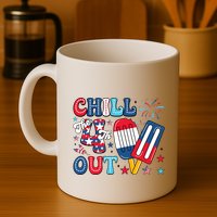 Chill The 4th Out American Flag Patriotic Freedom Mug