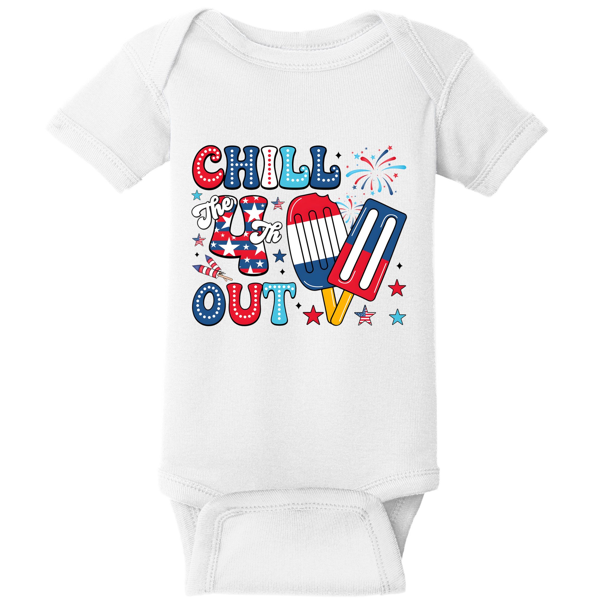 Chill The 4th Out American Flag Patriotic Freedom Baby Bodysuit