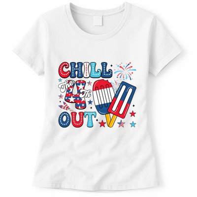 Chill The 4th Out American Flag Patriotic Freedom Womens T-Shirt