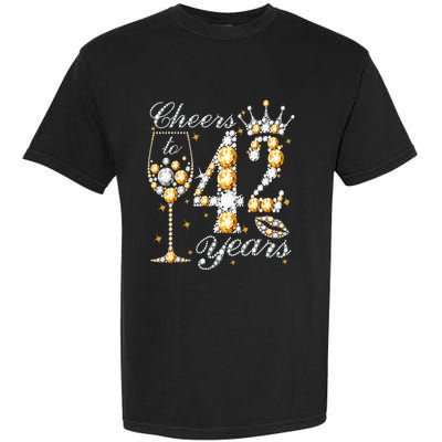 Cheers To 42 Years Old Happy 42th Birthday Queen Drink Wine Garment-Dyed Heavyweight T-Shirt