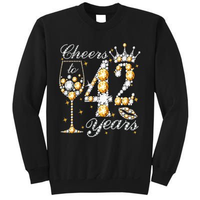 Cheers To 42 Years Old Happy 42th Birthday Queen Drink Wine Sweatshirt