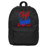 Chill The 4th Out Funny Fourth Of July Beer Cooler 16 in Basic Backpack