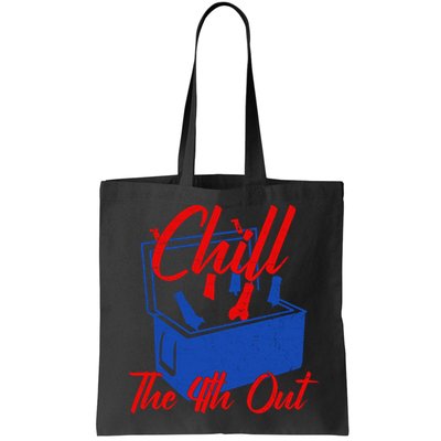 Chill The 4th Out Funny Fourth Of July Beer Cooler Bag
