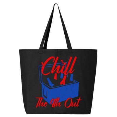 Chill The 4th Out Funny Fourth Of July Beer Cooler 25L Jumbo Tote
