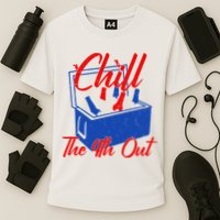 Chill The 4th Out Funny Fourth Of July Beer Cooler Cooling Performance Crew T-Shirt