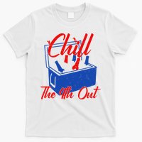Chill The 4th Out Funny Fourth Of July Beer Cooler T-Shirt