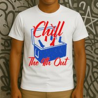 Chill The 4th Out Funny Fourth Of July Beer Cooler T-Shirt