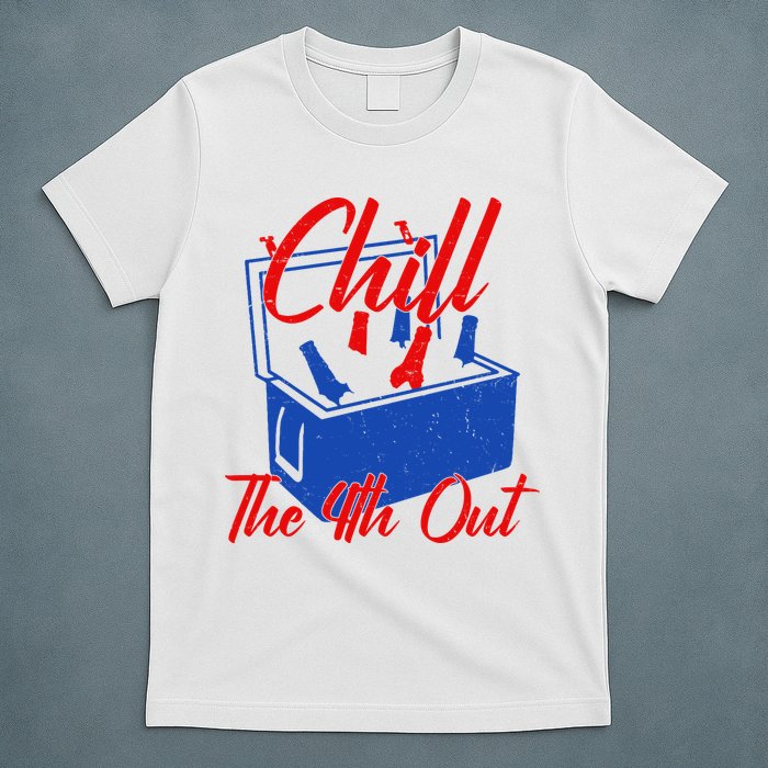 Chill The 4th Out Funny Fourth Of July Beer Cooler T-Shirt
