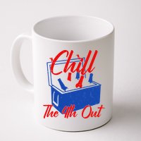 Chill The 4th Out Funny Fourth Of July Beer Cooler Mug