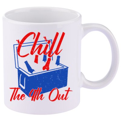 Chill The 4th Out Funny Fourth Of July Beer Cooler 11oz C Handle Ceramic Mug
