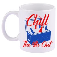 Chill The 4th Out Funny Fourth Of July Beer Cooler 11oz C Handle Ceramic Mug
