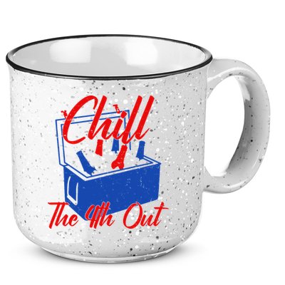 Chill The 4th Out Funny Fourth Of July Beer Cooler 15oz Campfire Ceramic Mug