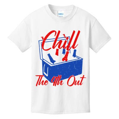 Chill The 4th Out Funny Fourth Of July Beer Cooler Kids T-Shirt