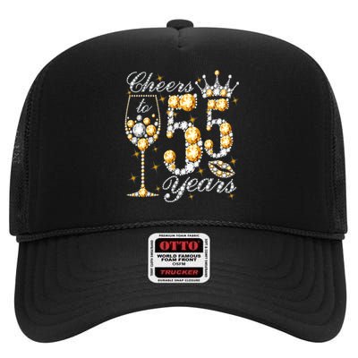 Cheers To 55 Years Old Happy 55th Birthday Queen Drink Wine High Crown Mesh Back Trucker Hat