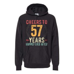 Cheers To 57 Years 57th Wedding Anniversary Husband Wife Premium Hoodie