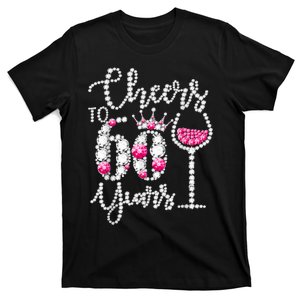 Cheers To 60 Year Old Gift 60th Birthday Queen Drink Wine T-Shirt