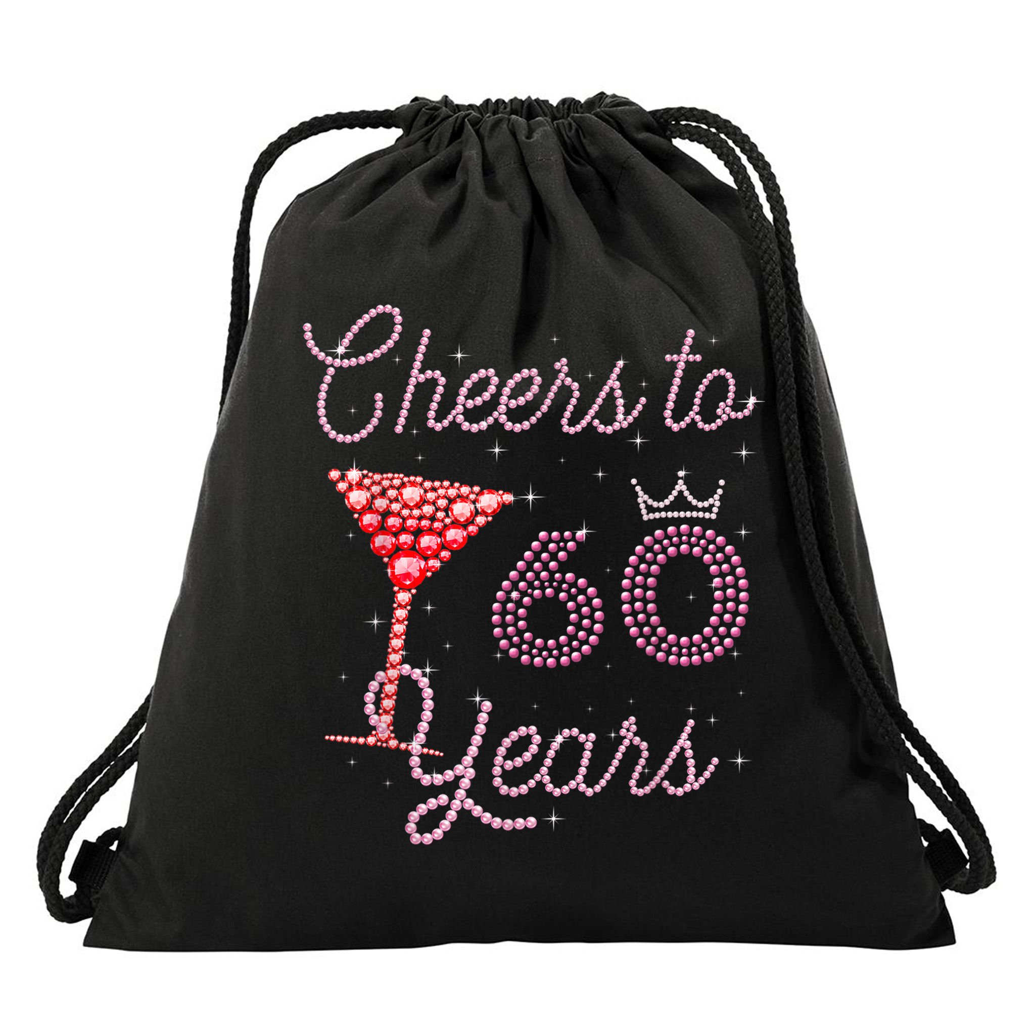 Cheers To 60 Years 60th Birthday 60 Years Old Bday Drawstring Bag