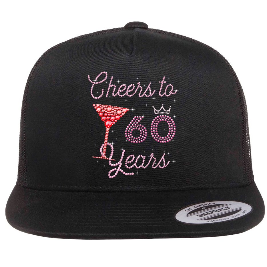 Cheers To 60 Years 60th Birthday 60 Years Old Bday Flat Bill Trucker Hat