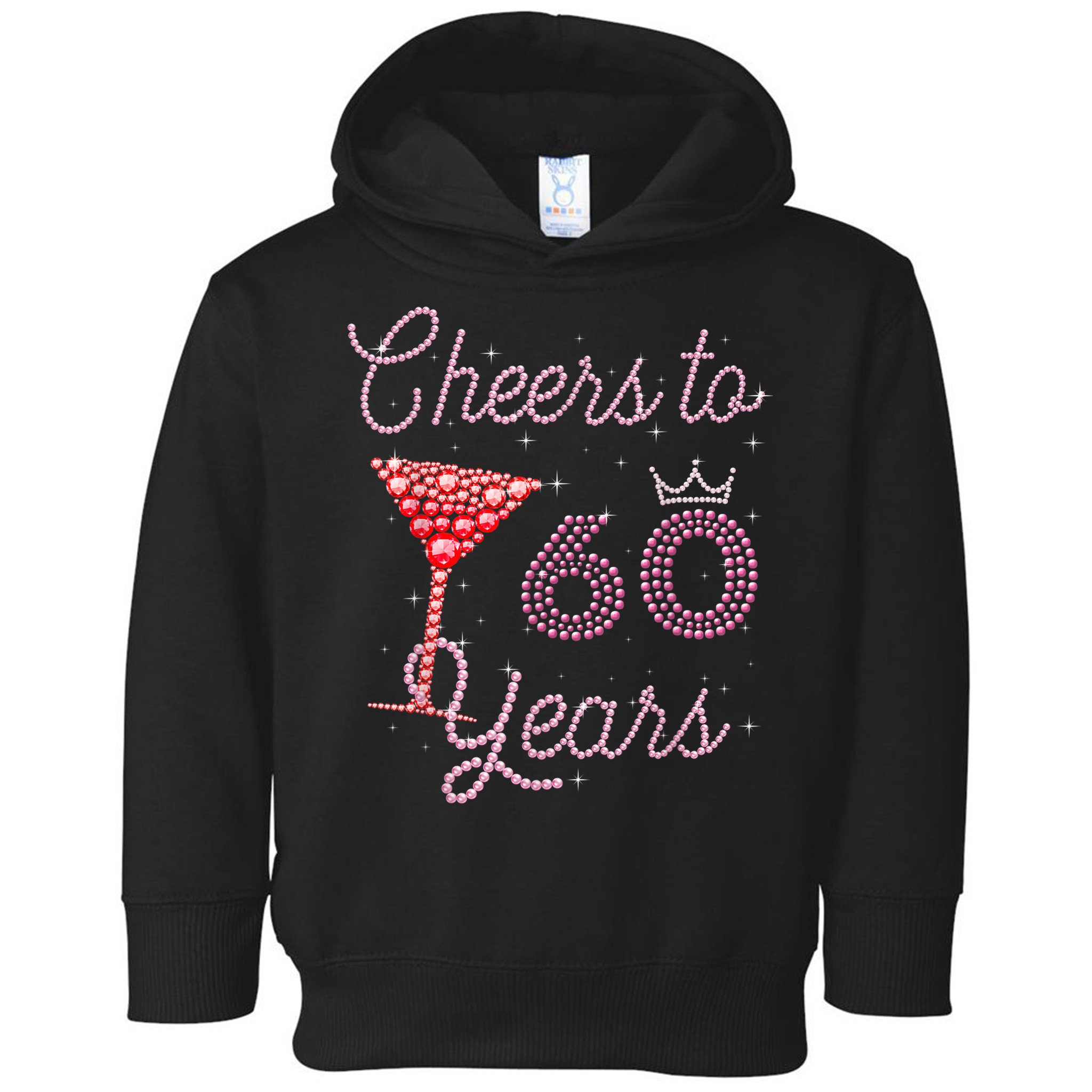 Cheers To 60 Years 60th Birthday 60 Years Old Bday Toddler Hoodie