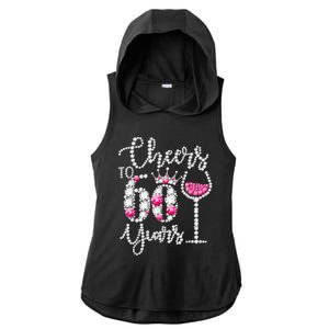 Cheers To 60 Year Old Gift 60th Birthday Queen Drink Wine Ladies PosiCharge Tri-Blend Wicking Draft Hoodie Tank