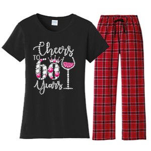 Cheers To 60 Year Old Gift 60th Birthday Queen Drink Wine Women's Flannel Pajama Set