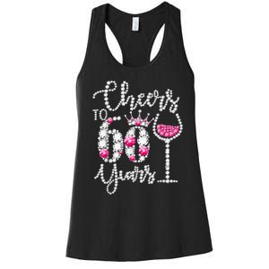 Cheers To 60 Year Old Gift 60th Birthday Queen Drink Wine Women's Racerback Tank