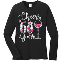 Cheers To 60 Year Old Gift 60th Birthday Queen Drink Wine Ladies Long Sleeve Shirt