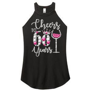 Cheers To 60 Year Old Gift 60th Birthday Queen Drink Wine Women's Perfect Tri Rocker Tank