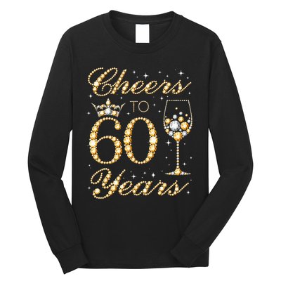 Cheers To 60 Years 60th Queens Birthday 60 Years Old Long Sleeve Shirt